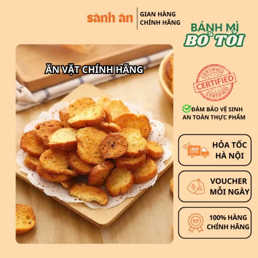 Bánh Mì Bơ Tỏi Thương Hiệu SÀNH ĂN Ngon Giòn, Đậm Đà, Món Ăn Vặt Thơm Ngon Cho Mọi Lứa Tuổi