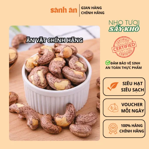 Hạt Điều Hữu Cơ Nguyên Hạt 250g SÀNH ĂN, Hạt Điều Rang Sạch, Ngon, Dinh Dưỡng, Không Chất Bảo Quản